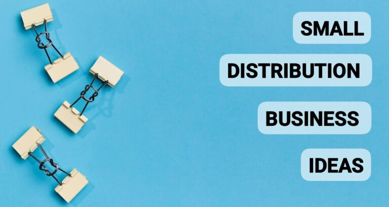 Profitable Opportunities: 10 Small Distribution Business Ideas